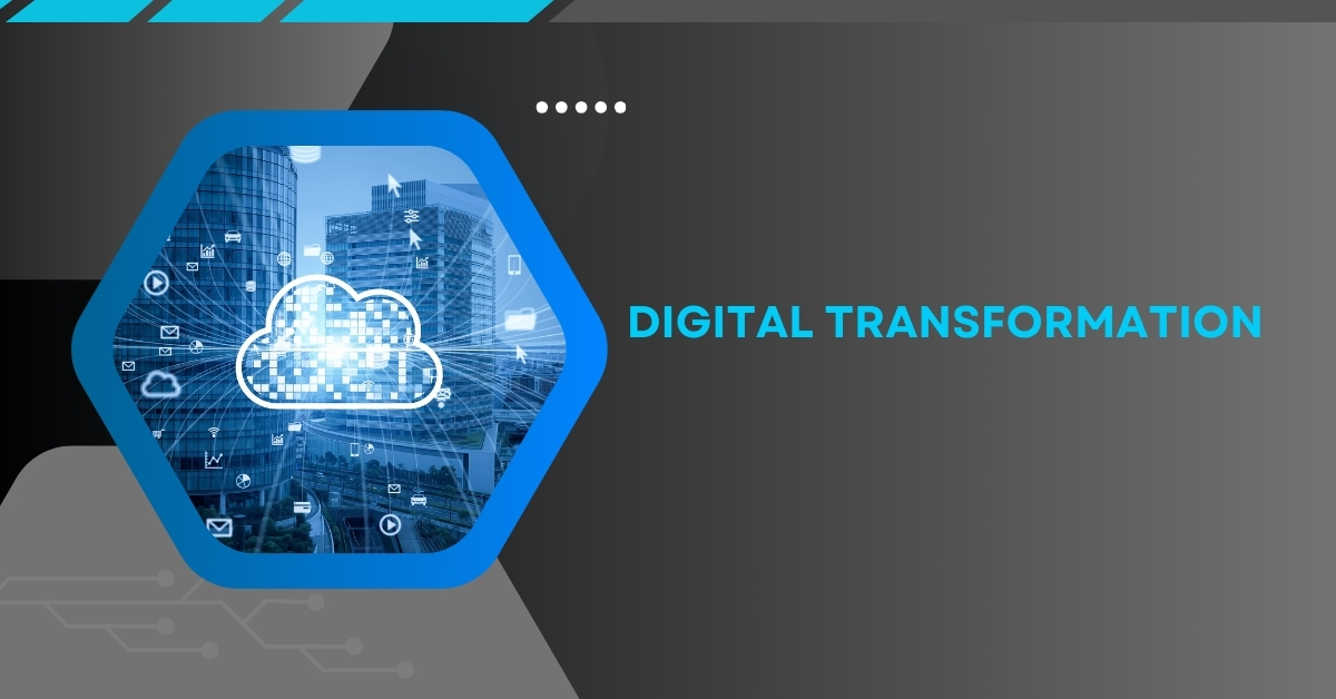 Digital Transformation